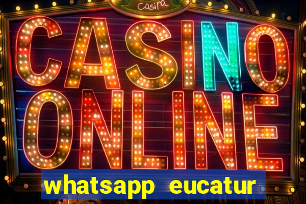 whatsapp eucatur porto velho